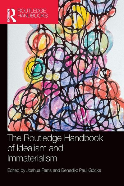 Produktbild: The Routledge Handbook of Idealism and Immaterialism