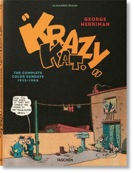 George Herriman. Krazy Kat. The Complete Color Sundays 1935–1944, Gebundene Ausgabe von Alexander Braun, Taschen, 978-3-7544-0130-9