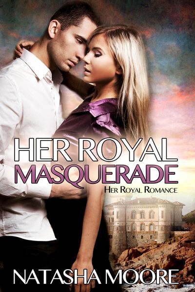 Produktbild: Her Royal Masquerade (Her Royal Romance, #1)