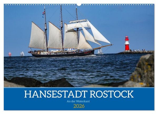Hansestadt Rostock (Wandkalender 2026 DIN A2 quer), CALVENDO Monatskalender