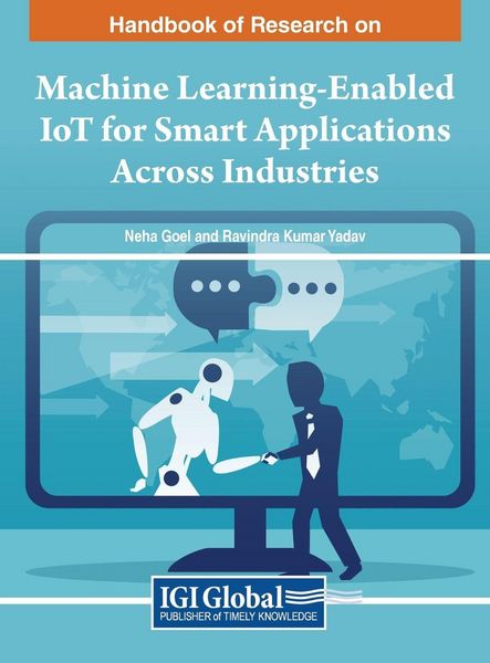Produktbild: Handbook of Research on Machine Learning-Enabled IoT for Smart Applications Across Industries