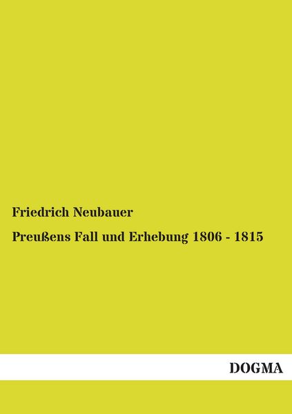 Produktbild: Preu&szlig;ens Fall und Erhebung 1806 - 1815