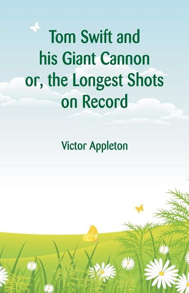Produktbild: Tom Swift and his Giant Cannon