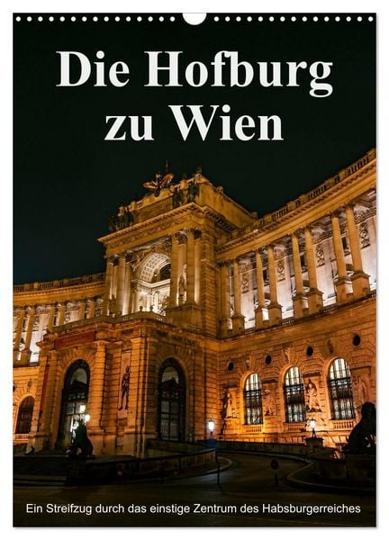 Produktbild: Die Hofburg zu Wien (Wandkalender 2026 DIN A3 hoch), CALVENDO Monatskalender