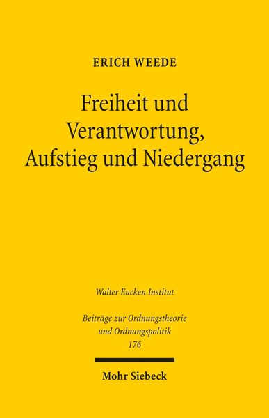 Produktbild: Freiheit und Verantwortung, Aufstieg und Niedergang