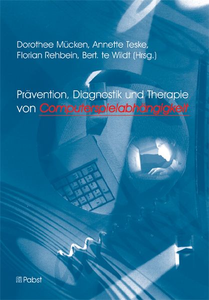 Produktbild: Pr&auml;vention, Diagnostik und Therapie von Computerspielabh&auml;ngigkeit