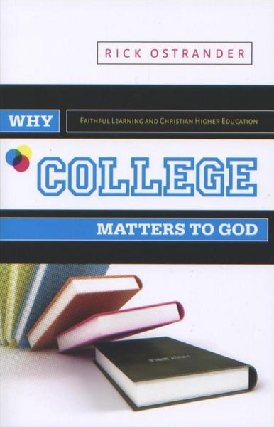 Produktbild: Why College Matters to God