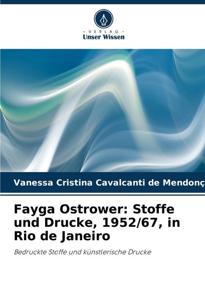 Produktbild: Fayga Ostrower: Stoffe und Drucke, 1952/67, in Rio de Janeiro