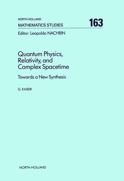 Produktbild: Quantum Physics, Relativity, and Complex Spacetime