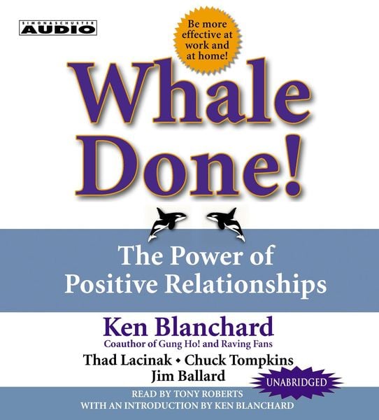 Produktbild: Whale Done!: The Power of Positive Relationships