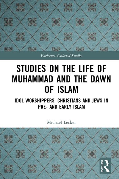 Produktbild: Studies on the Life of Muhammad and the Dawn of Islam