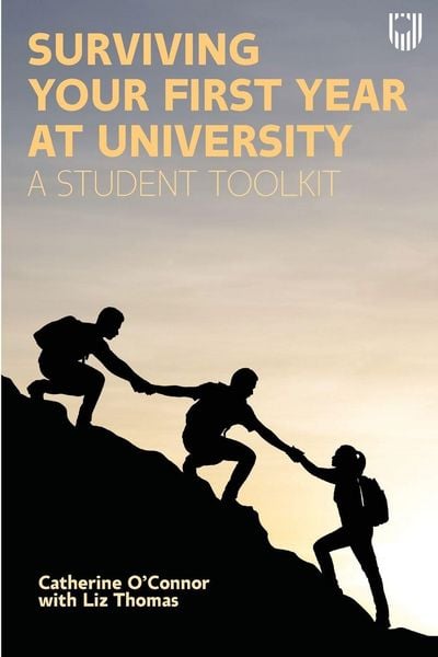 Produktbild: Surviving Your First Year at University: A Student Toolkit