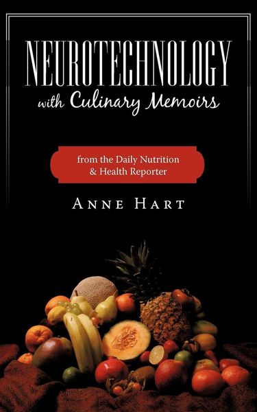 Produktbild: Neurotechnology with Culinary Memoirs from the Daily Nutrition & Health Reporter