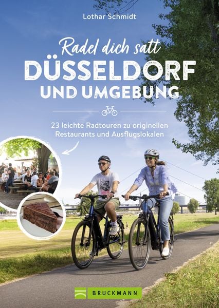 Radel dich satt Düsseldorf & Umgebung, Taschenbuch von Lothar Schmidt, Bruckmann, 9783734327254