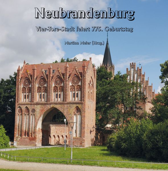 Produktbild: Neubrandenburg - Vier-Tore-Stadt feiert 775. Geburtstag