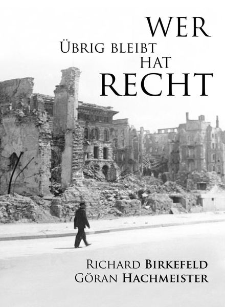 Produktbild: Wer &uuml;brig bleibt hat recht