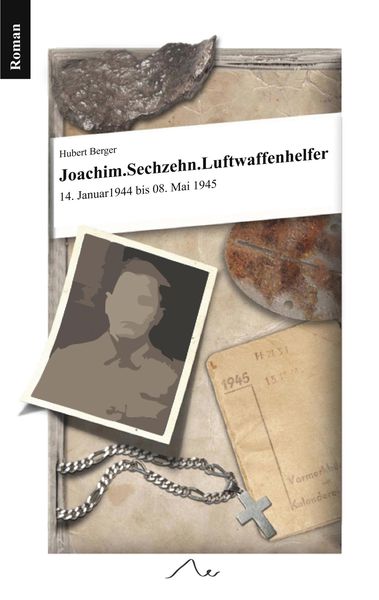 Produktbild: Joachim. Sechzehn. Luftwaffenhelfer