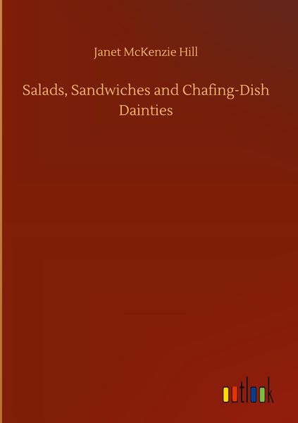 Produktbild: Salads, Sandwiches and Chafing-Dish Dainties