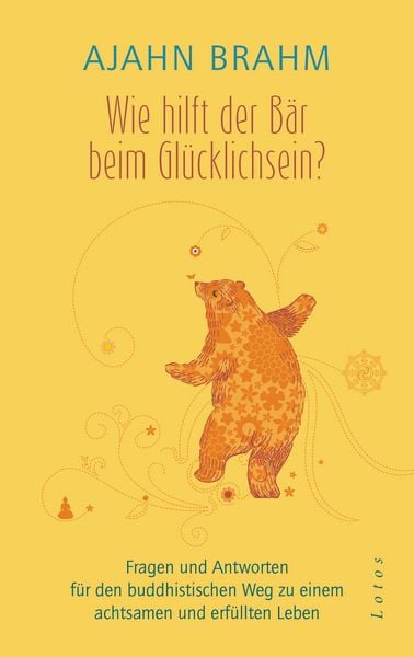 Produktbild: Wie hilft der B&auml;r beim Gl&uuml;cklichsein?