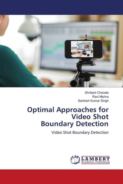 Produktbild: Optimal Approaches for Video Shot Boundary Detection