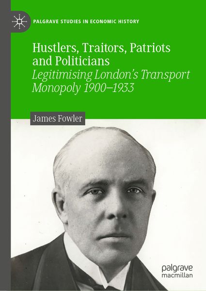 Produktbild: Hustlers, Traitors, Patriots and Politicians
