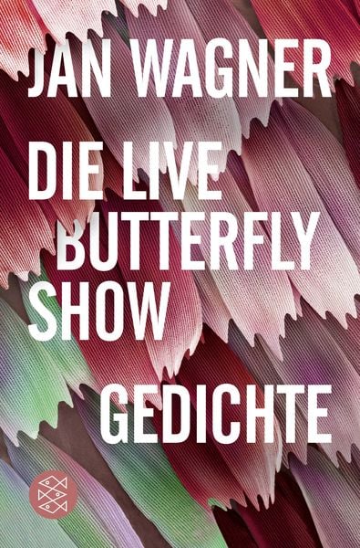 Die Live Butterfly Show, Taschenbuch von Jan Wagner, Fischer Taschenbuch Verlag, 9783596704422