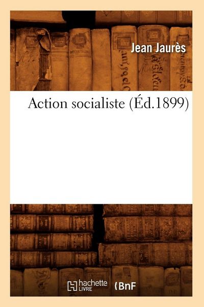 Produktbild: Action socialiste (&Eacute;d.1899)