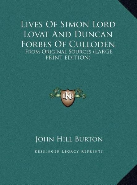 Produktbild: Lives Of Simon Lord Lovat And Duncan Forbes Of Culloden