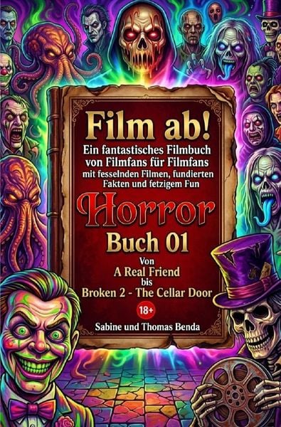 Produktbild: Film ab! &ndash; Genreb&uuml;cher / Film ab! &ndash; Horror &ndash; Buch 01 &ndash; Von A Real Friend bis Broken 2 &ndash; The Cellar Door