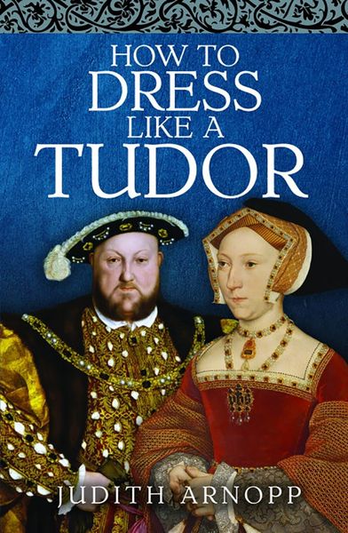 Produktbild: How to Dress Like a Tudor