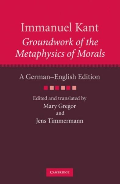 Produktbild: Immanuel Kant: Groundwork of the Metaphysics of Morals