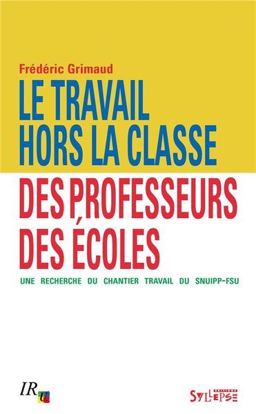 Produktbild: Le travail hors la classe des professeurs des &eacute;coles