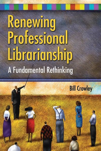 Produktbild: Renewing Professional Librarianship