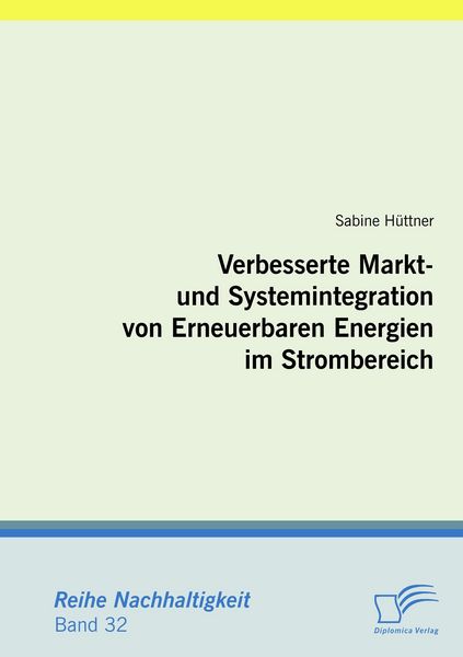Produktbild: Verbesserte Markt- und Systemintegration von Erneuerbaren Energien im Strombereich