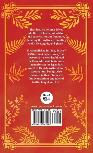 Produktbild: Tales of Folklore and Superstition from Denmark - Including stories of Trolls, Elf-Folk, Ghosts, Treasure and Family Traditions;Including stories of T
