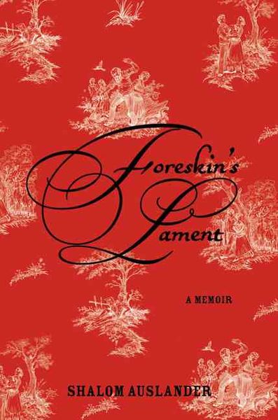 Produktbild: Foreskin's Lament: A Memoir