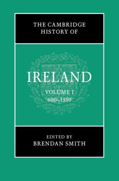 Produktbild: Cambridge History of Ireland: Volume 1, 600-1550
