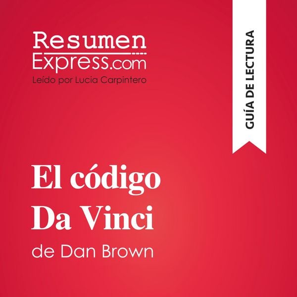 El código Da Vinci de Dan Brown (Guía de lectura) - Nathalie Roland , María Olivera Álvarez, Audio, 9782808036726