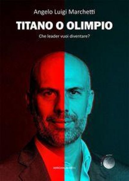 Produktbild: Titano o Olimpio. Che leader vuoi diventare?