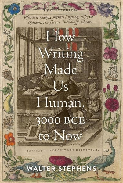 Produktbild: How Writing Made Us Human, 3000 BCE to Now