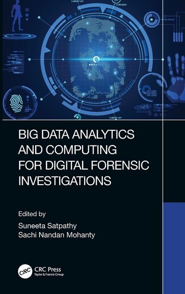 Produktbild: Big Data Analytics and Computing for Digital Forensic Investigations