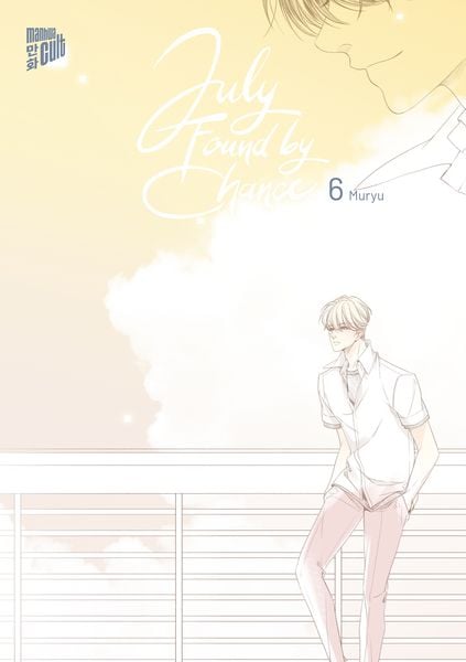 July Found by Chance 6, Taschenbuch von Muryu, Manhwa Cult, 9783989490055