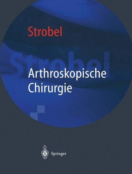 Arthroskopische Chirurgie