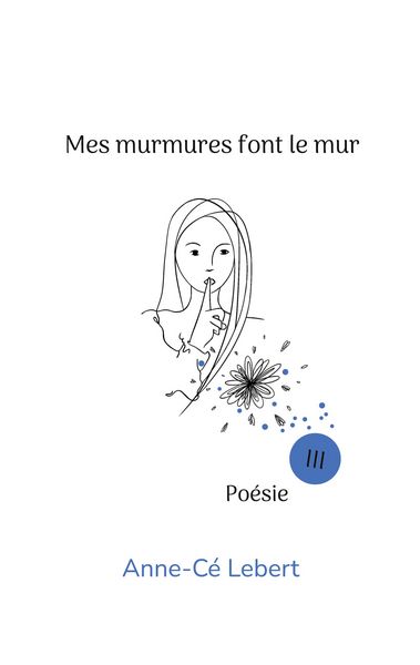 Produktbild: Mes murmures font le mur III