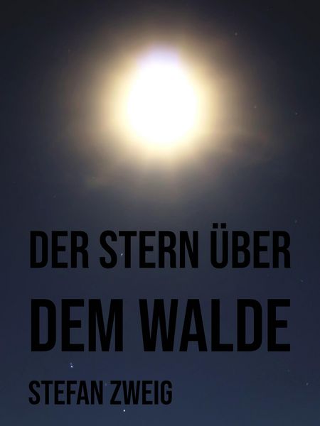 Produktbild: Der Stern &uuml;ber dem Walde