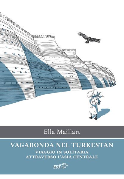 Produktbild: Vagabonda nel Turkestan. Viaggio in solitaria attraverso l'Asia centrale