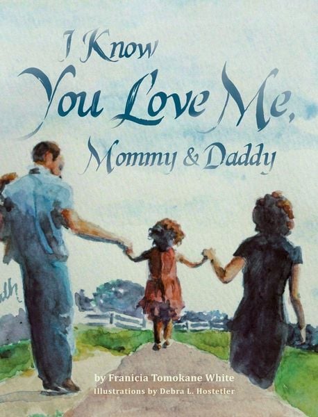 Produktbild: I Know You Love Me, Mommy and Daddy