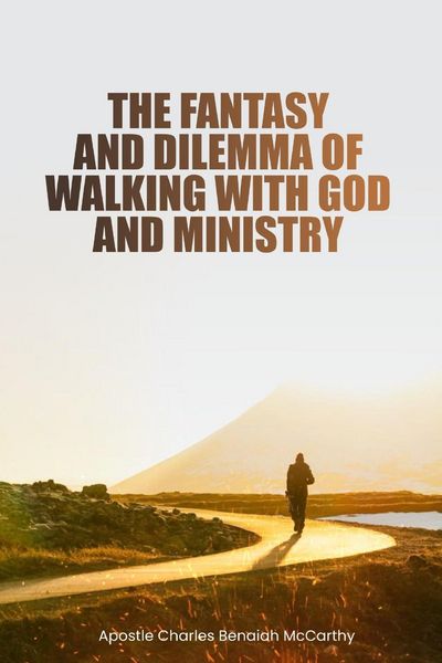 Produktbild: The Fantasy And Dilemma Of Walking With God And Ministry