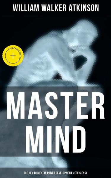 Produktbild: Master Mind (The Key to Mental Power Development & Efficiency)