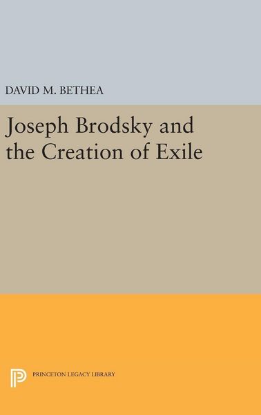 Produktbild: Joseph Brodsky and the Creation of Exile